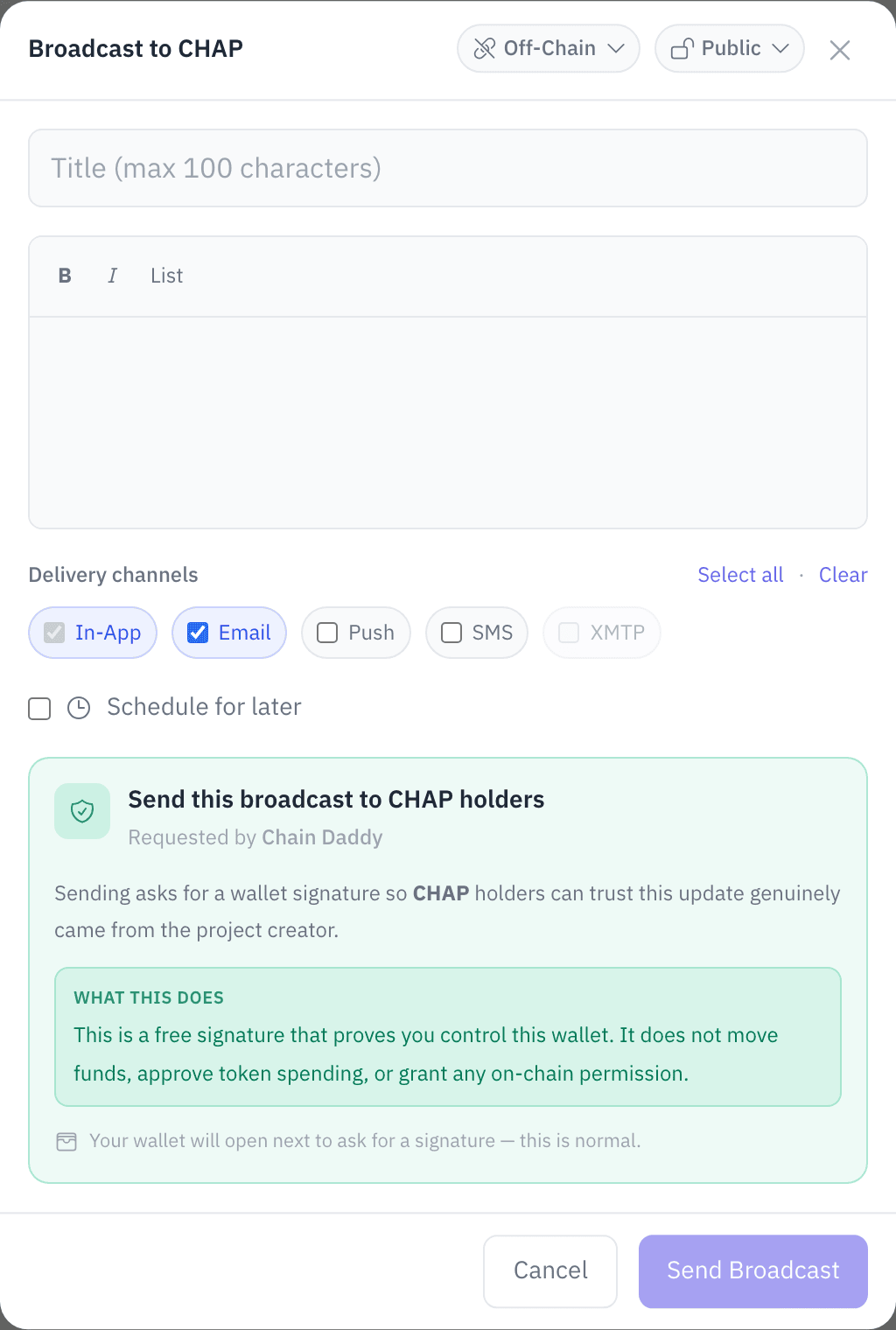 The broadcast composer — title, rich-text body, delivery channels (In-App, Email, Push, SMS, XMTP), an optional schedule, and a wallet-signature step so holders can trust the message came from the owner