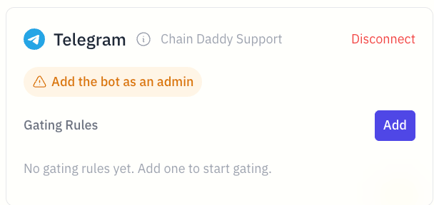 The connected Telegram card — a reminder to add the bot as an admin, with an empty Gating Rules list